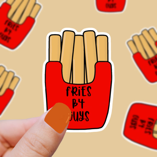 Fries before Guys