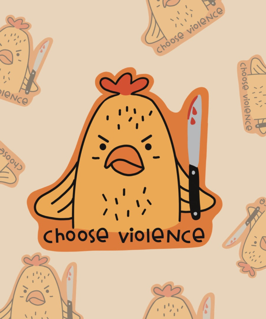 Choose Violence