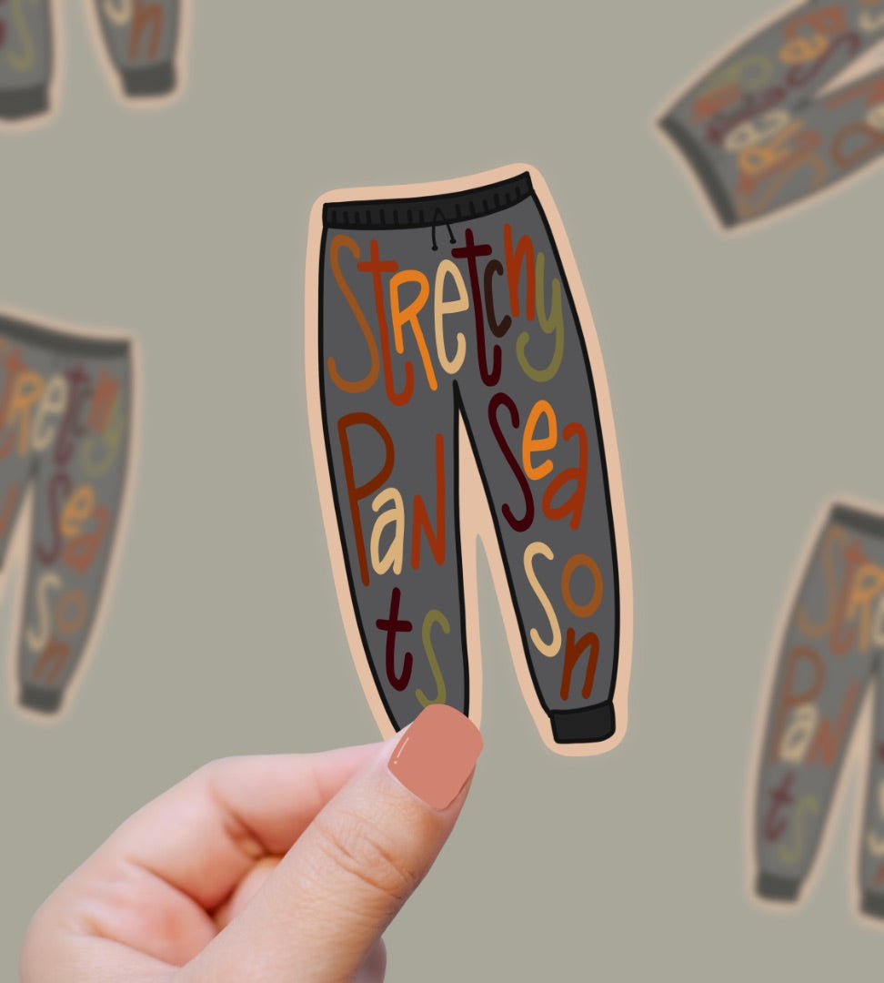 Stretchy Pants Season